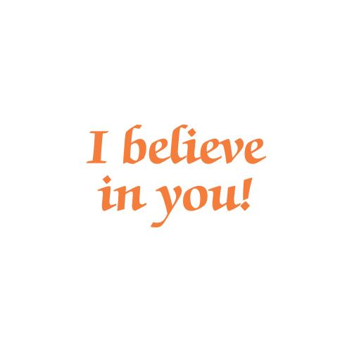 I believe in you! - Teacher Stamp Thumbnail