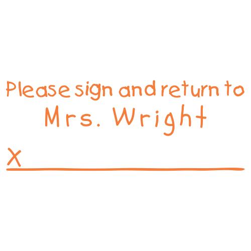 Please Sign and Return - Custom Teacher Stamp #22 Thumbnail